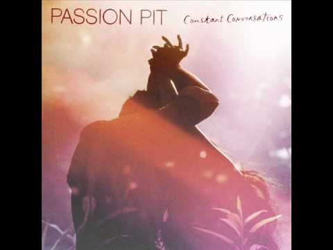 Passion Pit - Constant Conversations