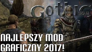 Gothic Sequel | Reloaded - Najlepszy Mod Graficzny! Rozmowy Zza Barriery #17