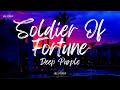 Deep Purple - Soldier Of Fortune (Lyrics)