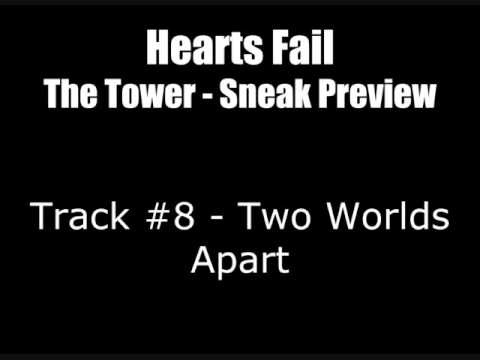Hearts Fail - The Tower (Sneak Preview)