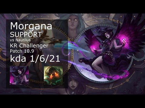 Morgana vs Nautilus Support - KR Challenger 1/6/21 Patch 10.9 Gameplay // [롤] 모르가나 vs 노틸러스 서폿