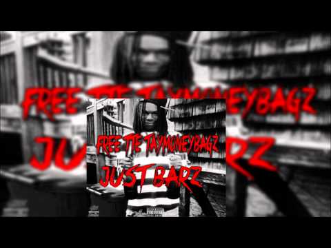TTE TAYMONEYBAGZ - JUST BARZ