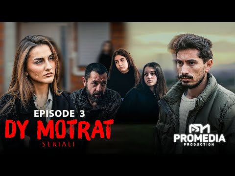 DY MOTRAT - Episodi 3 ( Lot pa Zë)