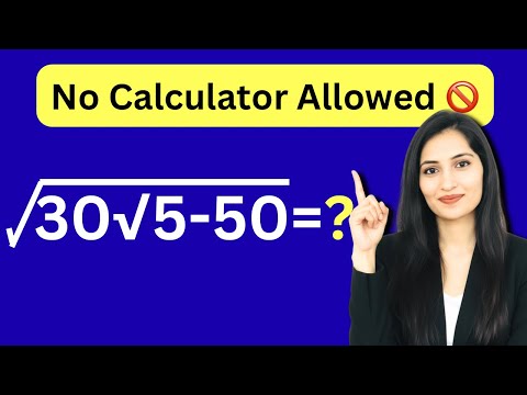 Can You Simplify Without Using A Calculator How To Simplify Radical Expression Math Olympiad