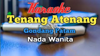 Download lagu TENANG ATENANG karaoke nada cewek wanita mp3 Download lagu TENANG ATENANG karaoke nada cewek wanita mp3