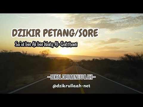 Dzikir Petang/Sore Subtitle Indo FULL Text Arab Latin Terjemah.#dzikirpetang #sunnah #sunset #ashar