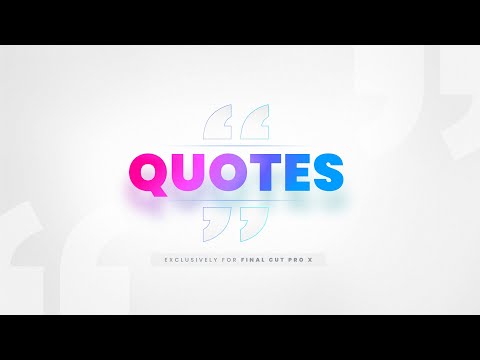 Quotes for Final Cut Pro X Trailer
