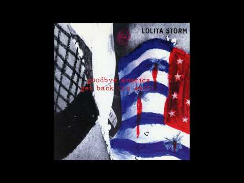 Lolita Storm - Goodbye America (1999)