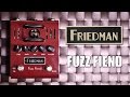 Friedman Fuzz Fiend - Official Demo