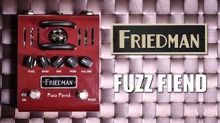 Video thumbnail for Friedman Fuzz Fiend - Official Demo by Friedman Amplification