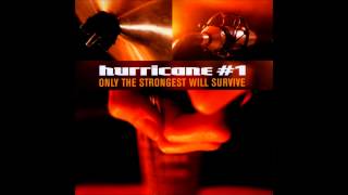 Hurricane #1 - Only The Strongest Will Survive