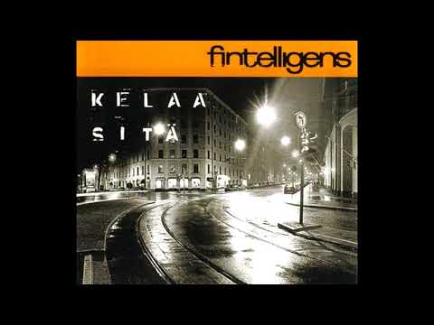 Fintelligens -  Kelaa Sitä [Instrumental]