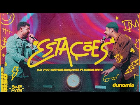 Estações (Ao Vivo) | Matheus Gonçalves & Mateus Brito