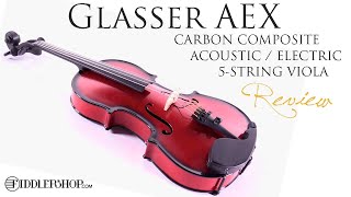 Video thumbnail of "Glasser AEX Carbon Composite 5-String Acoustic Electric Viola"