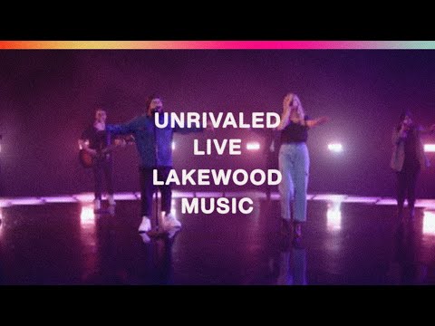 Unrivaled - Lakewood Music
