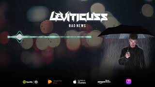 Leviticuss - Bad News (Feat. Durand)