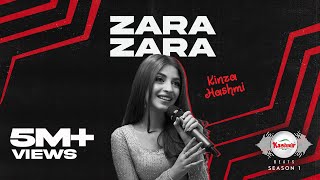 Kashmir Beats  Season 1  ZARA ZARA  Kinza Hashmi F