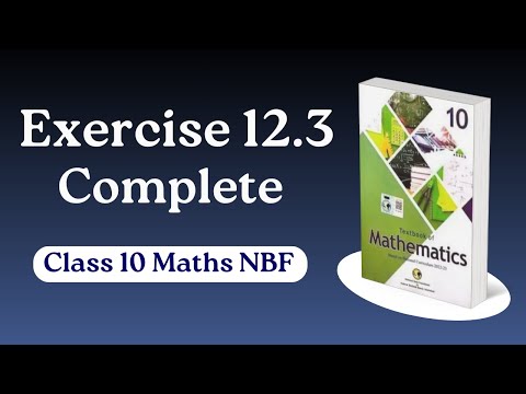 Class 10 Maths Chapter 12 Exercise 12.3 New Book NBF - Ex 12.3 class 10 FBISE - Basic Statistics