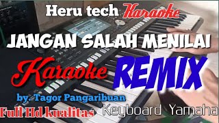Download lagu JANGAN SALAH MENILAI Remix... mp3