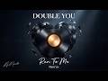 Double You Run To Me 2k26 Remix DJ Monster Cover Edit
