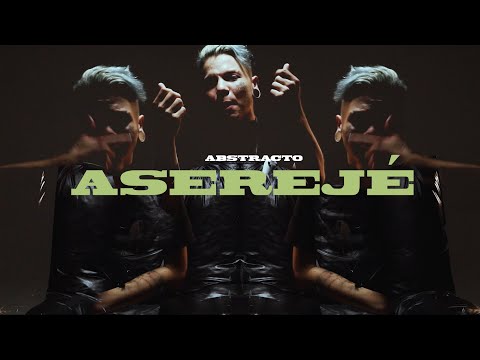 Abstracto - ASEREJÈ 🙌 (Video Oficial)
