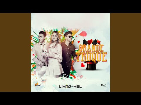 Difícil Sem Você - Limão Com Mel