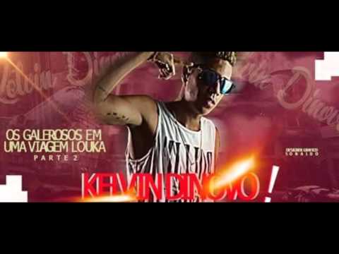 MC KELVIN DINOVO - OS GALEROSO EM UMA VIAGEM LOUCA PART -2