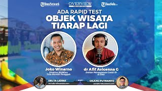 Obrolan Virtual OVERVIEW: Ada Rapid, Objek Wisata Tiarap Lagi