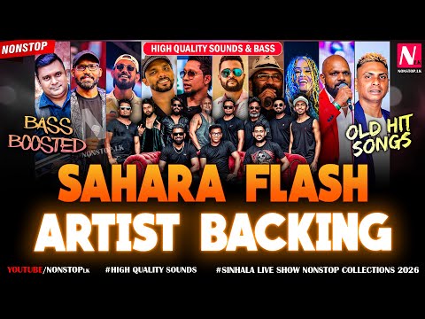 Sahara Flash Best Artist Backing Collection 2026 | New Sinhala Live Show Nonstop | Trending Nonstop