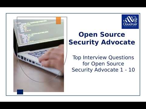 Top 10 Open Source Security Advocate Interview Questions and Answers For 2025 | Part 21
