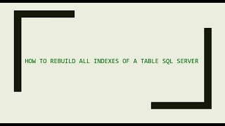 How to rebuild all indexes of a table SQL server