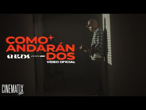 Abdi - Como Andarán Dos (Video Oficial)