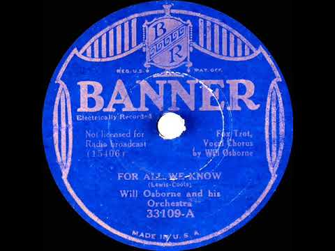 1934 Will Osborne - For All We Know (Will Osborne, vocal)