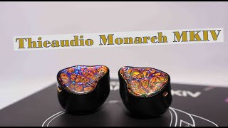 Thieaudio Monarch MK IV