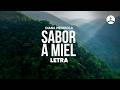 Sabor a miel | Diana Mendiola (Letra) 4K