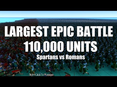 Largest Epic Battle 100,000 Romans vs 10,000 Spartans