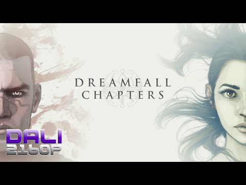 Dreamfall Chapters: Book One Reborn PC 4K Gameplay 2160p