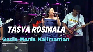 Download lagu Tasya Rosmala//Gadis Manis Kalimantan mp3 Download lagu Tasya Rosmala//Gadis Manis Kalimantan mp3