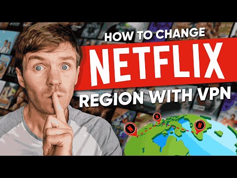 How to Change Netflix Region with VPN: Super Quick Way