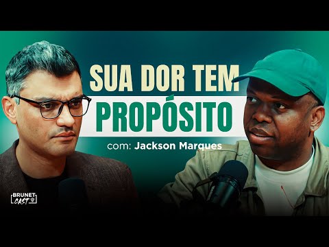 WHY DOES SUFFERING BREED MATURITY? | Jackson Marques on BrunetCast