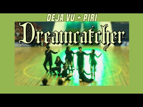Dreamcatcher (드림캐쳐) - Deja Vu (데자부) + PIRI (피리) (Remix) Dance Cover by SKYLAR @ Dekan Cup 2020