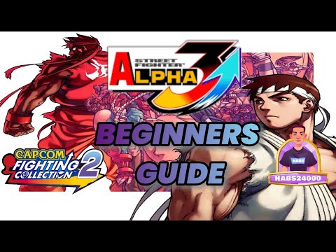 Capcom Fighting Collection 2 Guides - Street Fighter Alpha 3 Upper For Beginners