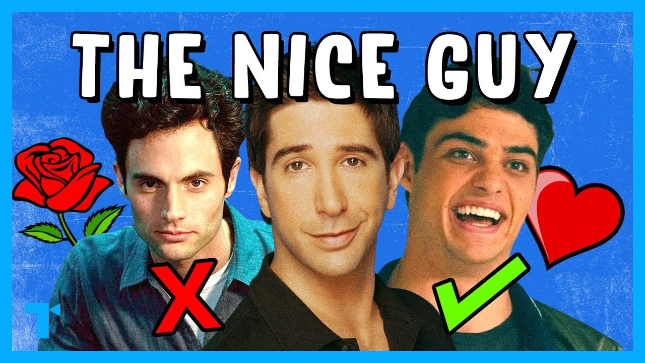 The Nice Guy Trope, Explained