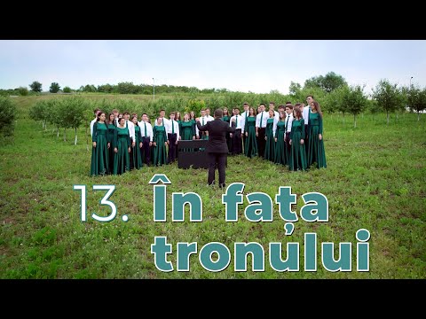 13. În fața tronului de sus — Corul Integritas