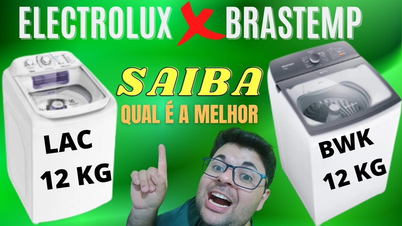 QUAL LAVADORA É MELHOR ELECTROLUX OU BRASTEMP SAIBA TUDO ISSO E MUITO MAIS.