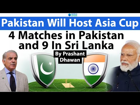 Pakistan Will Host Asia Cup but 4 Matches in Pakistan and 9 In Sri Lanka | Victory for India?