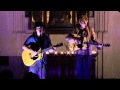Tom Freund & Brett Dennen - Copper Moon - in London Church