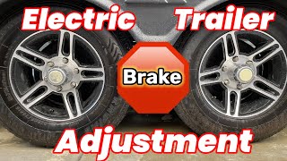 How To Adjust Electric Trailer Brakes in 5 mins!! Rv brakes