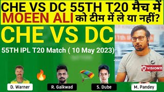 CHE vs DC  Team II CHE vs DC Team Prediction II IPL 2023 II dc vs csk