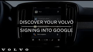 Volvo Signing into Google | Volvo